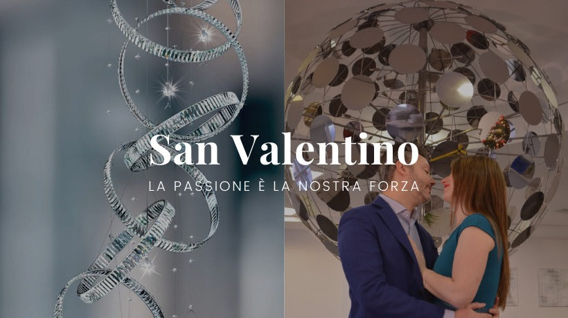 San Valentino: la passione è la nostra forza