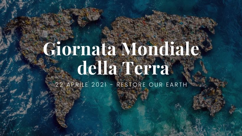 Giornata mondiale della Terra 2021