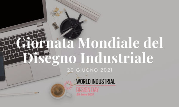 Giornata mondiale del disegno industriale 2021