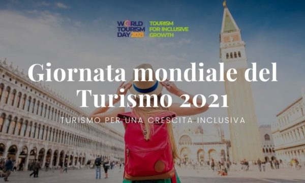 Giornata mondiale del turismo 2021: simbolo della ripresa