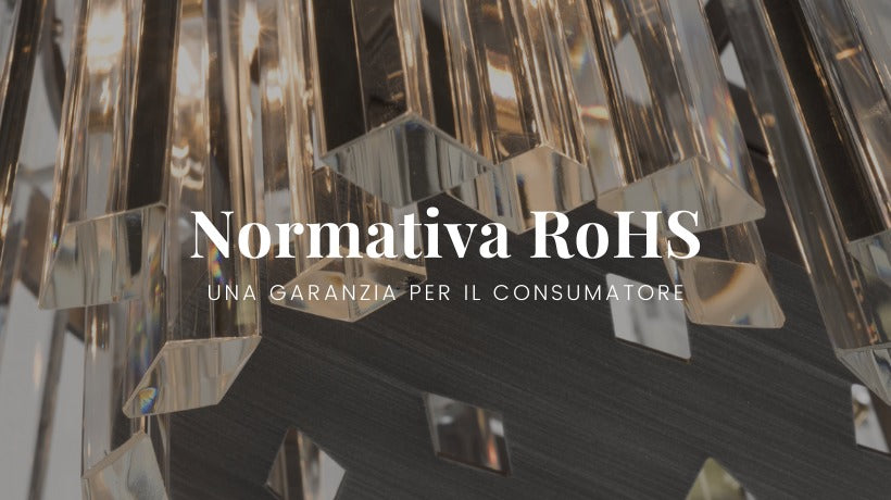 Normativa Rohs: una garanzia per il consumatore